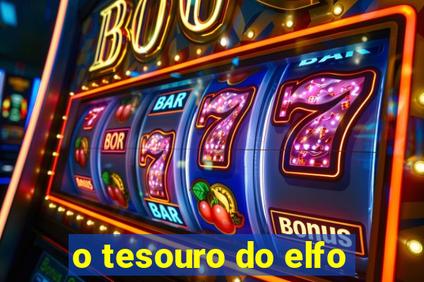 o tesouro do elfo